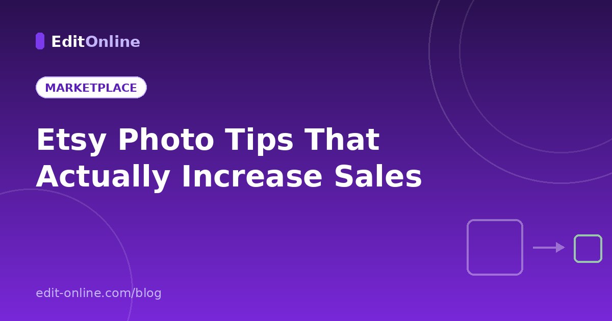 Etsy Photo Tips That Actually Increase Sales